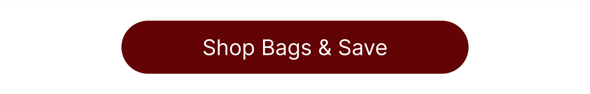 Shop Bags & Save