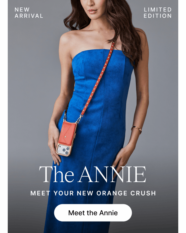NEW ARRIVAL LIMITED EDITION The ANNIE MEET YOUR NEW ORANGE CRUSH Meet the Annie