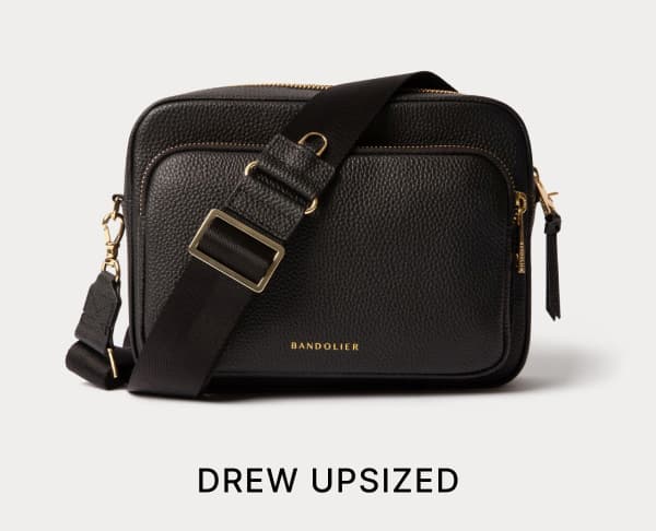 DREW UPSIZED