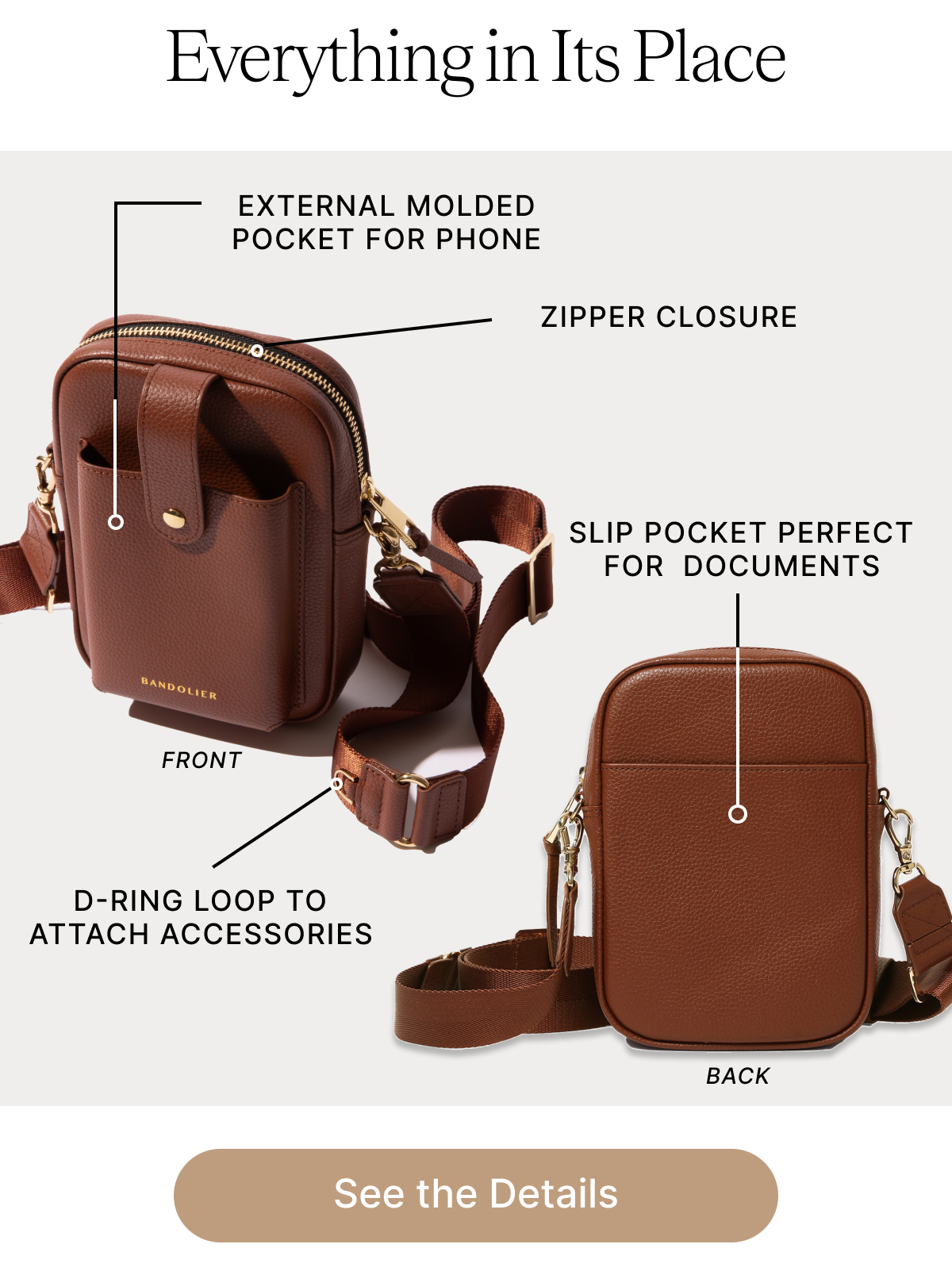 Everything in Its Place EXTERNAL MOLDED POCKET FOR PHONE ZIPPER CLOSURE SLIP POCKET PERFECTT FOR DOCUMENTS FRONT D-RING LOOP TO ATTACH ACCESSORIES BACK See the Details