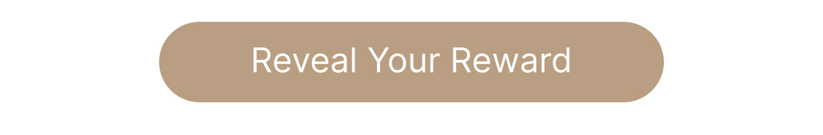 Reveal Your Reward