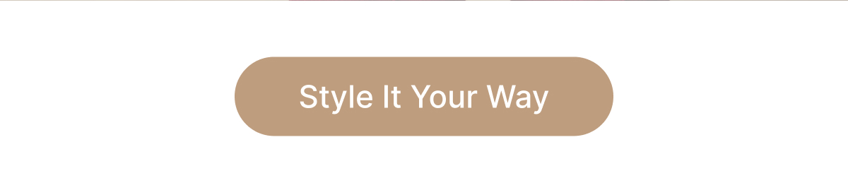 Style It Your Way