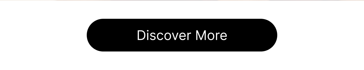 Discover More