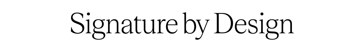 Signature by Design
