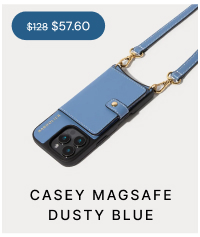 $128 $57.60 CASEY MAGSAFE DUSTY BLUE