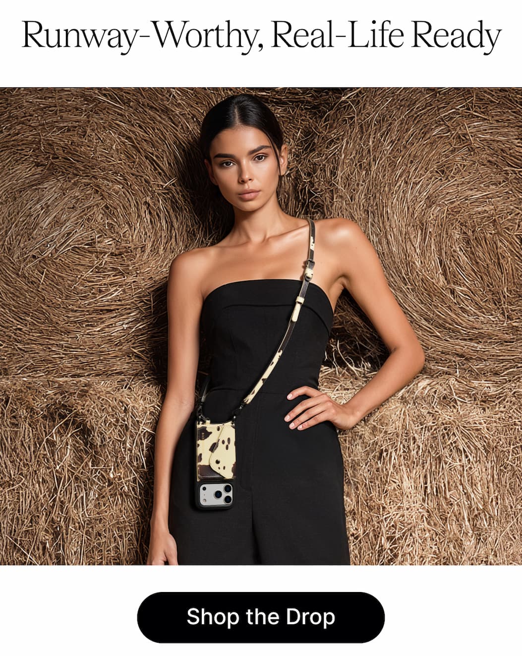 Runway-Worthy, Real-Life Ready Shop the Drop