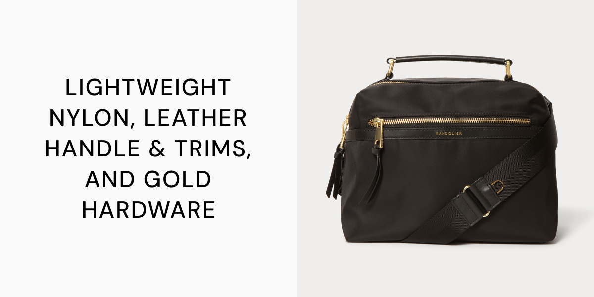 LIGHTWEIGHT NYLON, LEATHER HANDLE & TRIMS, AND GOLD HARDWARE