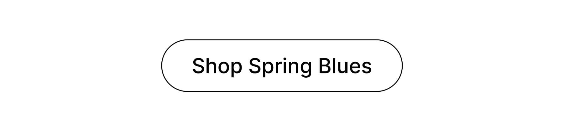 Shop Spring Blues