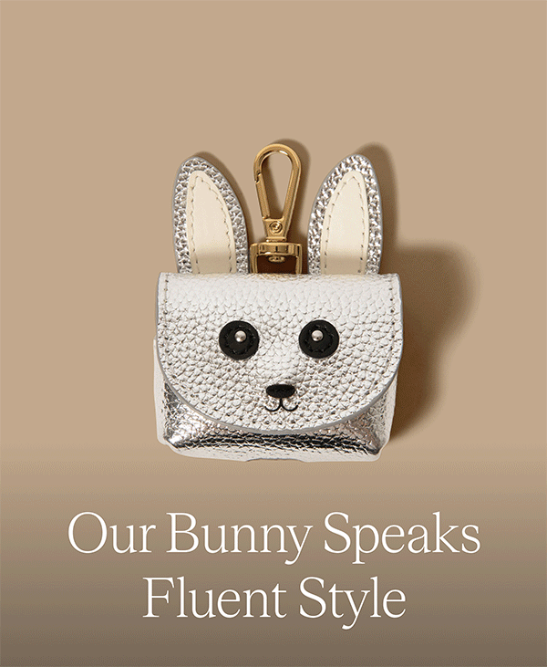 Our Bunny Speaks Fluent Style