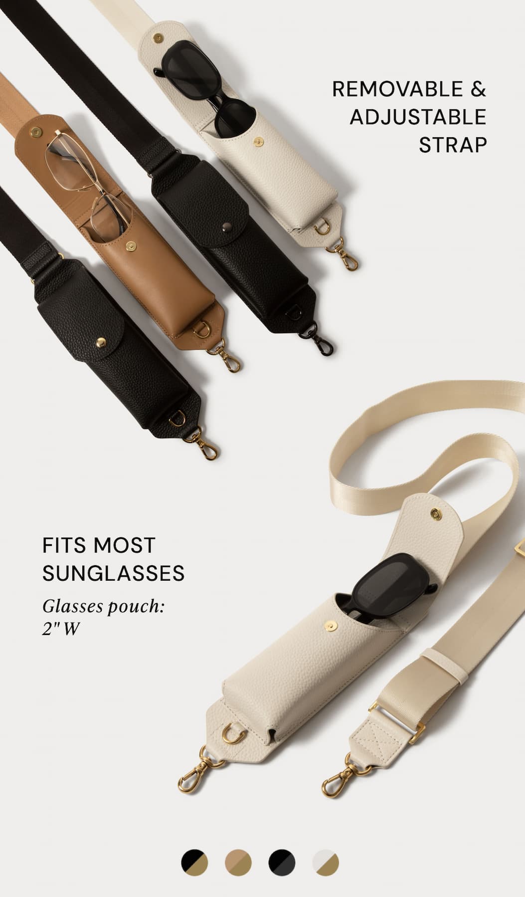 REMOVABLE & ADJUSTABLE STRAP FITS MOST SIZES OF SUNGLASSES Glasses pouch: 2" W