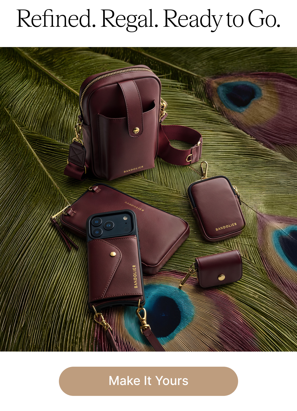 Refined. Regal. Ready to Go. Make It Yours