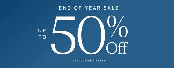 end of year sale up to 50% off