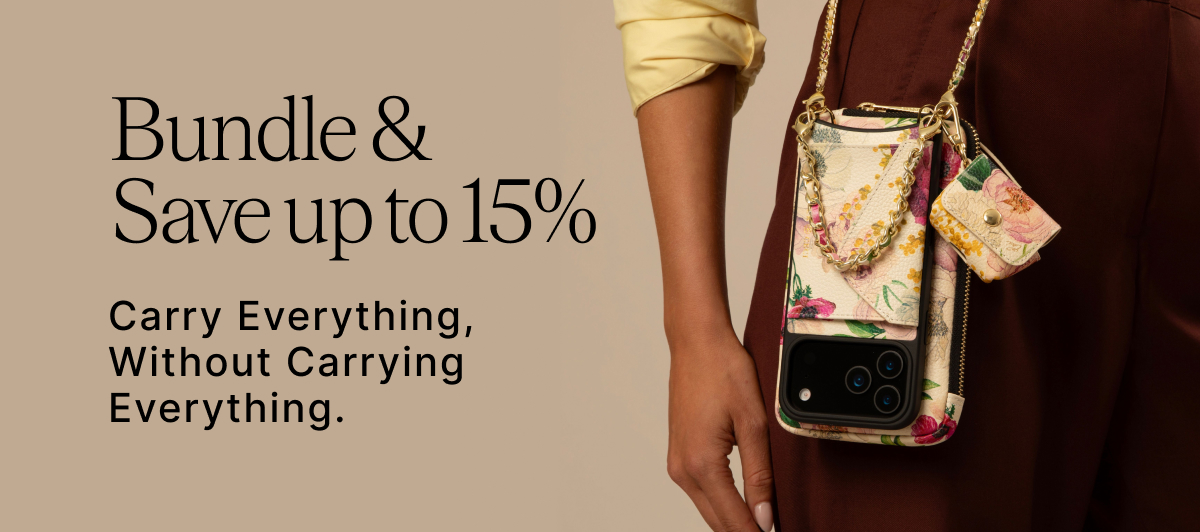 Bundle & Save up to 15% Carry Everything, Without Carrying Everything.