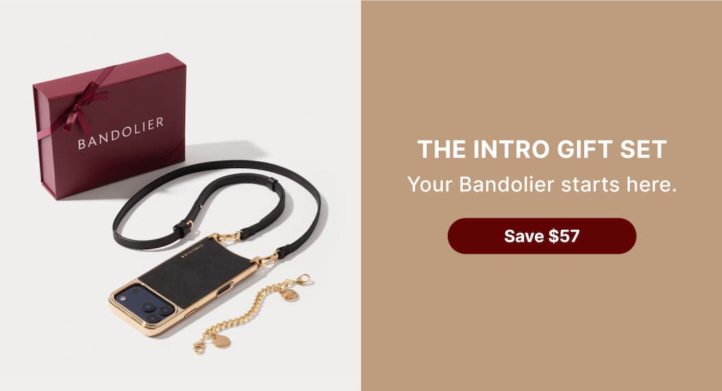 THE INTRO GIFT SET Your Bandolier starts here Save $57