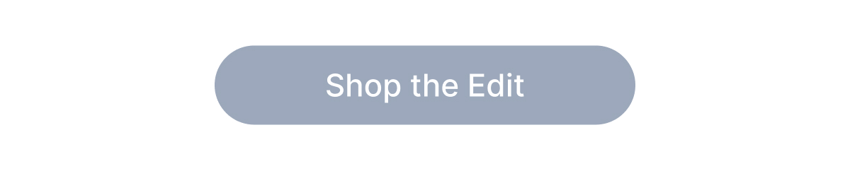 Shop the Edit