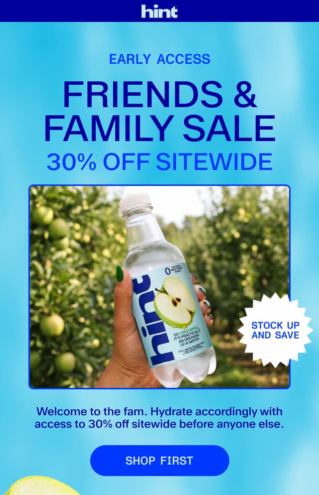 Okay, inner circle: our 30% off sale is here and you're getting early access. Shop now!