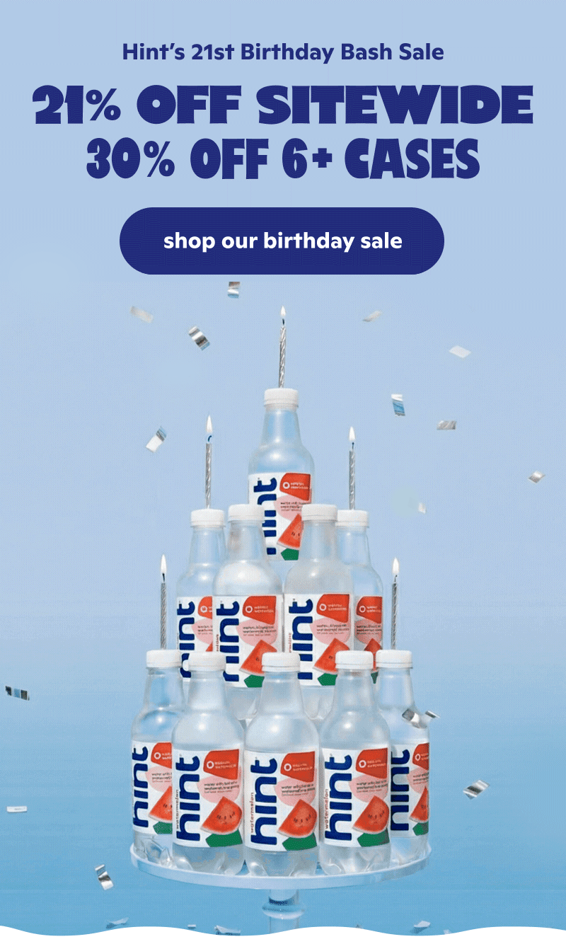 Hint's 21st Birthday Bash Sale