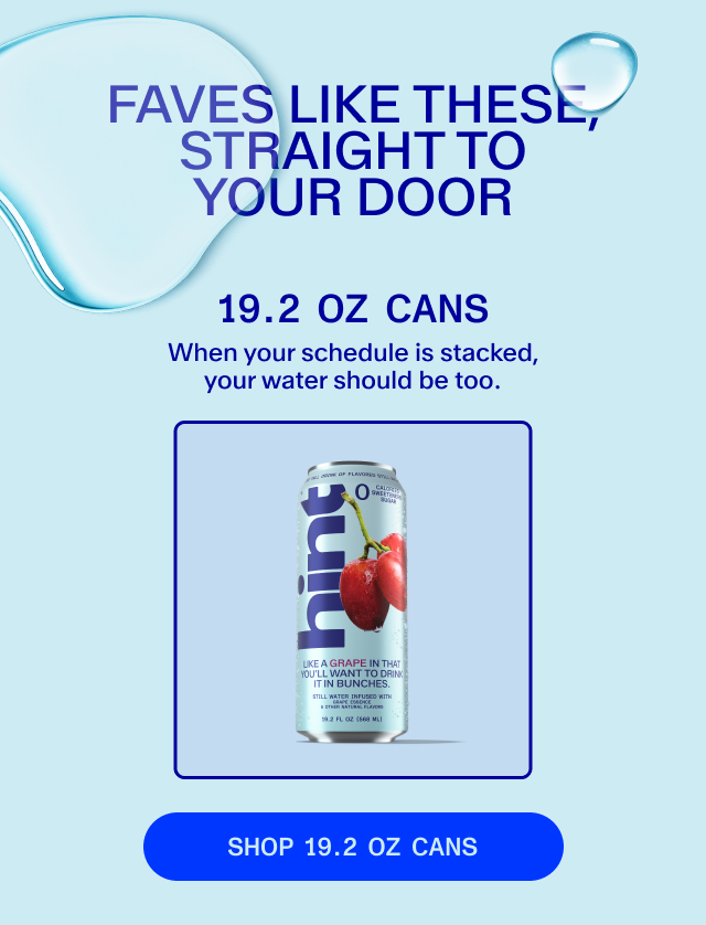 Faves like our chuggable, loooong drink of delicious fruit flavor, right to your door. 
