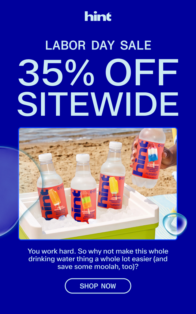 LBD SALE ALERT: save BIG on your favorite water. 35% off sitewide is here! 