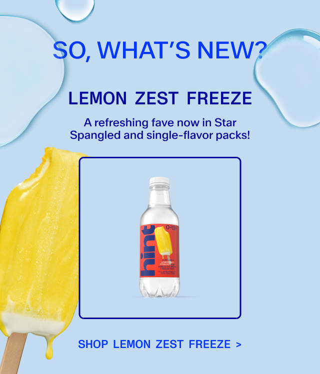 Ooooh, lemon zest freeze- so good, you'll want more and more. Good thing you can save 30% off 3+ cases!