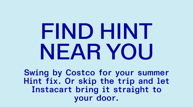 Want to find delicious Hint near you? We gotchu. 