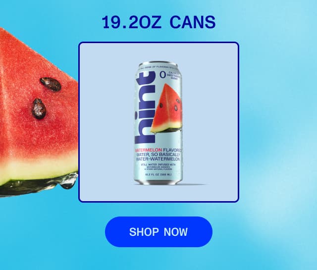 You could also enjoy National Watermelon Day with our new, XL 19.2 oz cans!