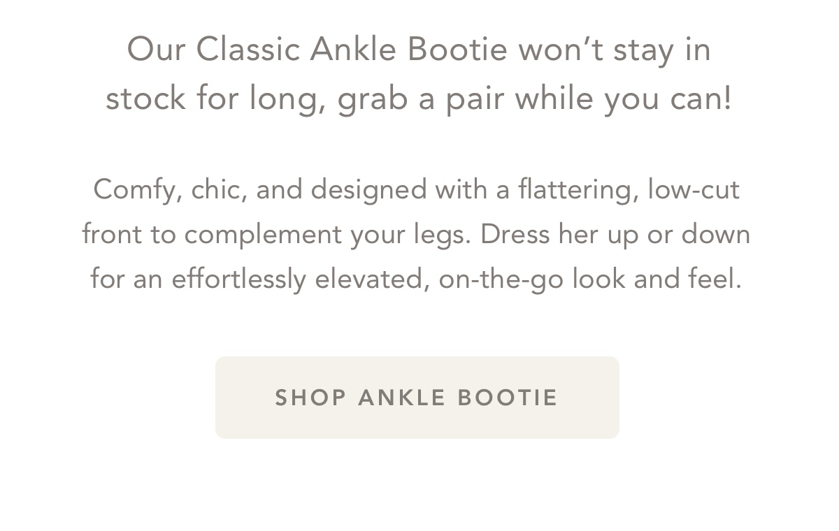 Shop Classic Everyday Ankle Bootie