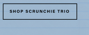 shop scrunchie trio