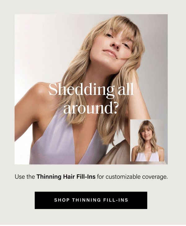 shop thinning fill-ins 