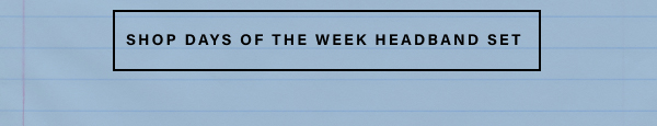 shop days of the week headband set 