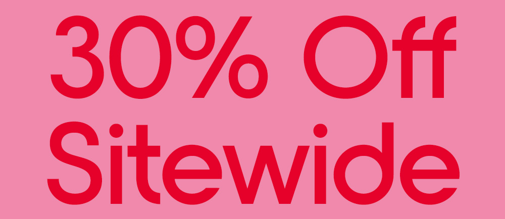30% Off Sitewide