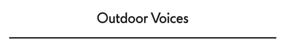 Outdoor Voices