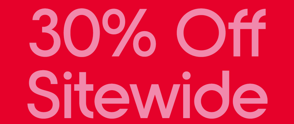 30% Off Sitewide