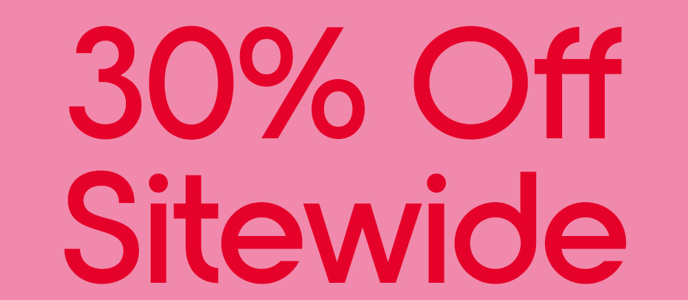 30% Off Sitewide