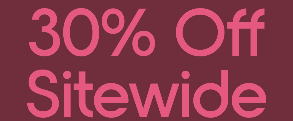 30% Off Sitewide