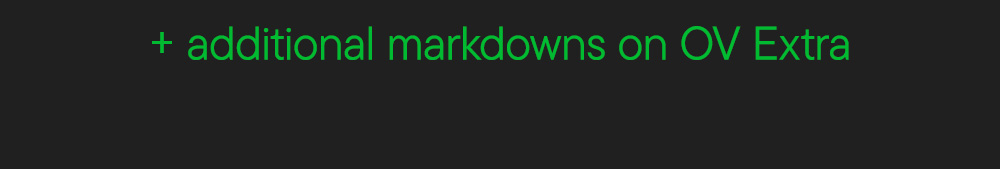 + additional markdowns on OV Extra