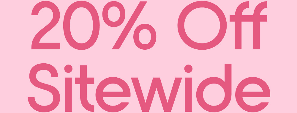 20% Off Sitewide