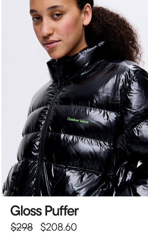 Gloss Puffer $208.60