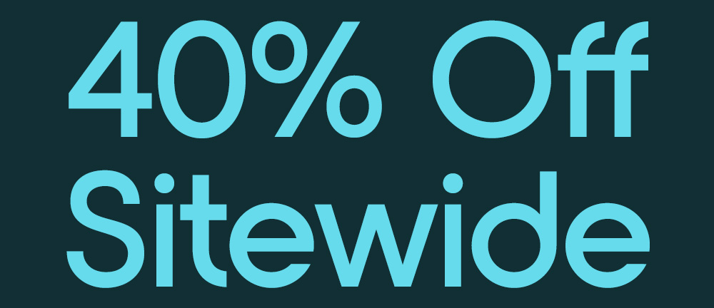 40% Off Sitewide