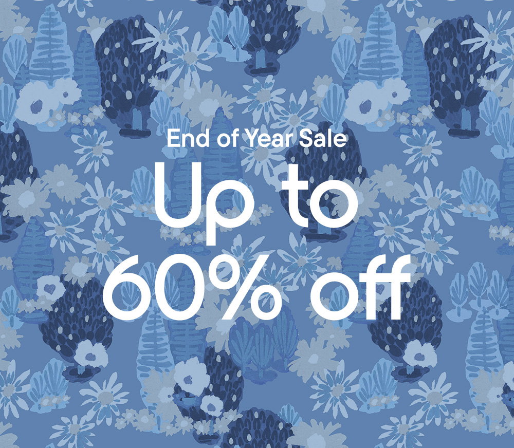 End of Year Sale Up to 60% off