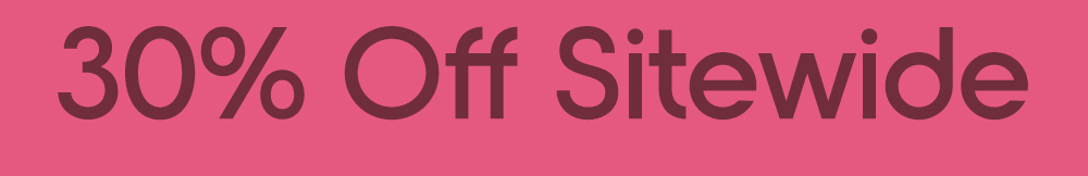 30% Off Sitewide