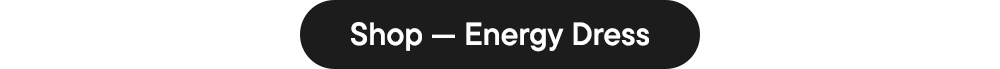 Shop — Energy Dress