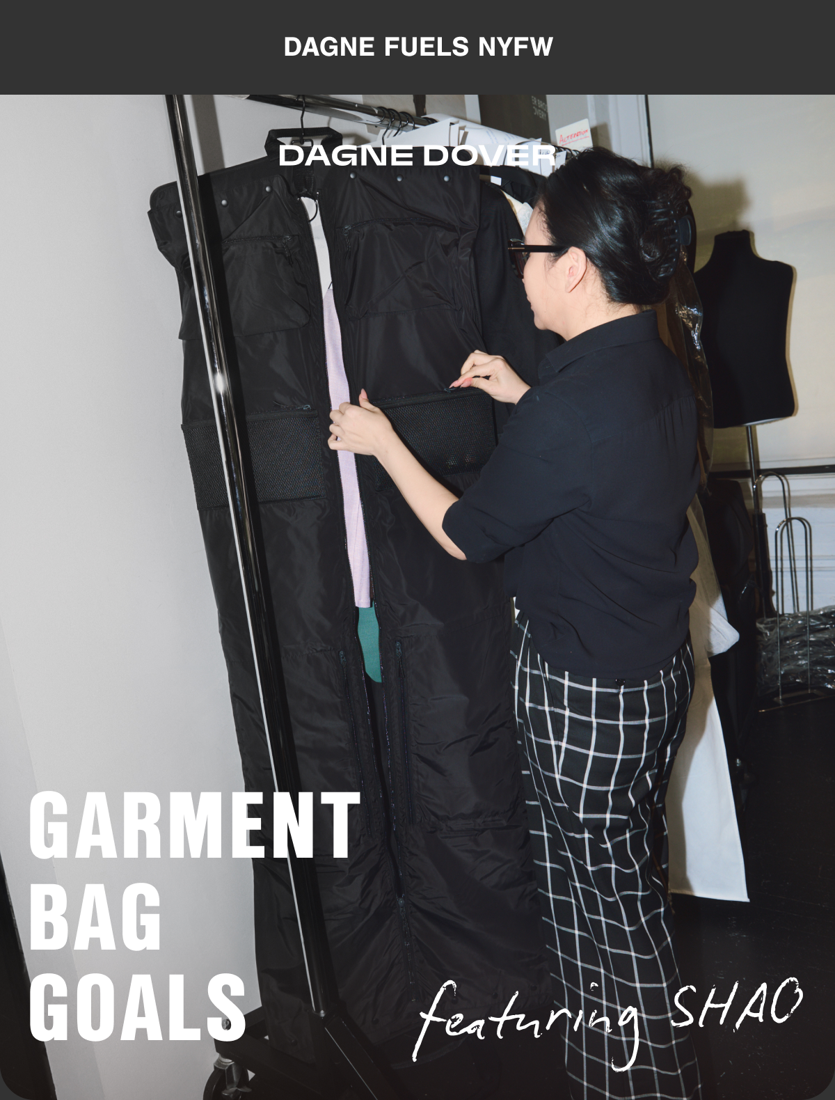 GARMENT BAG GOALS Featuring SHAO