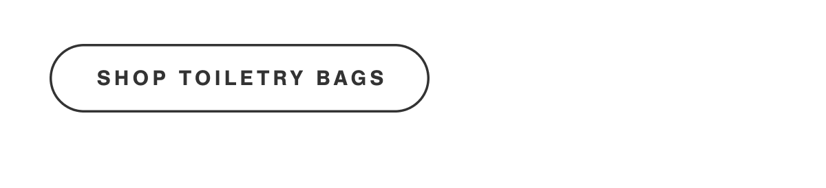 Shop Toiletry Bags.