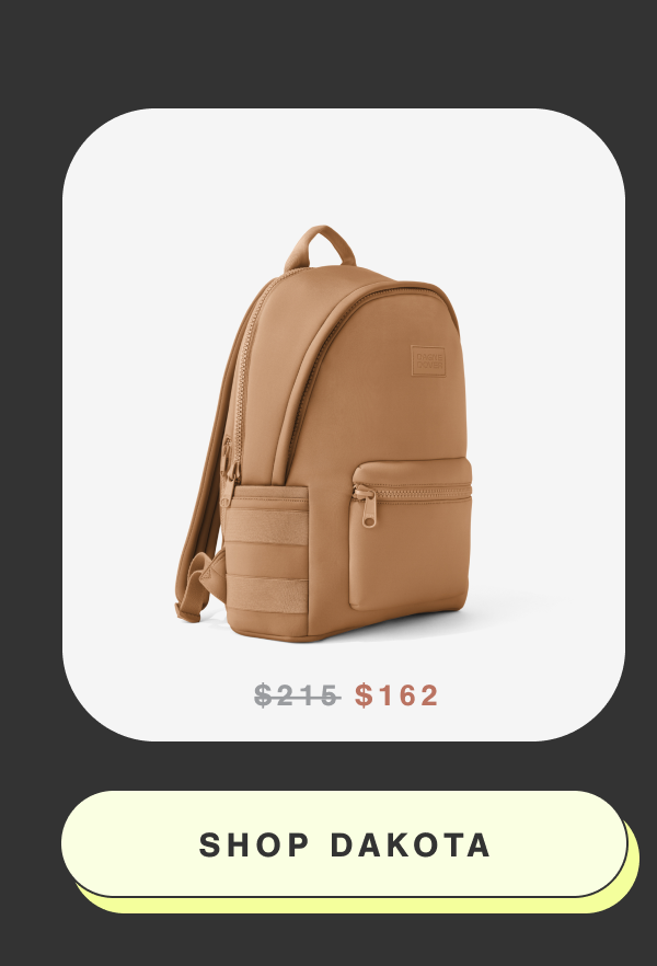 Shop Dakota Backpack.