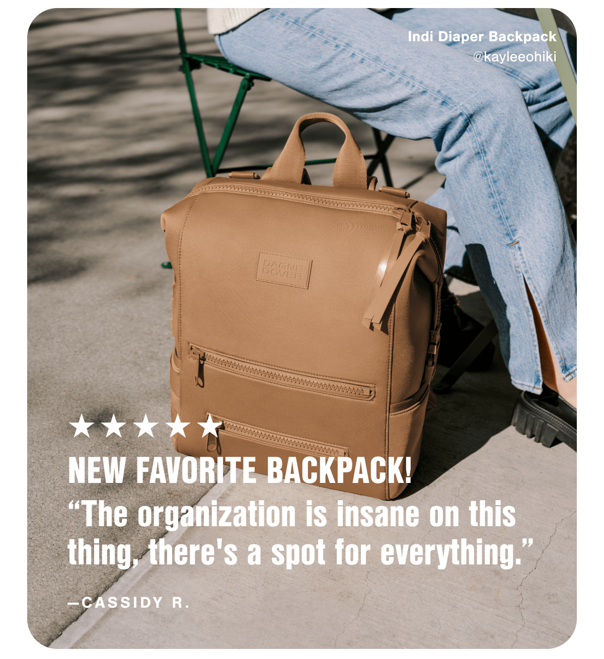 "The organization is insane on this thing, there's a spot for everything." -Cassidy R. on the Indi Diaper Backpack.