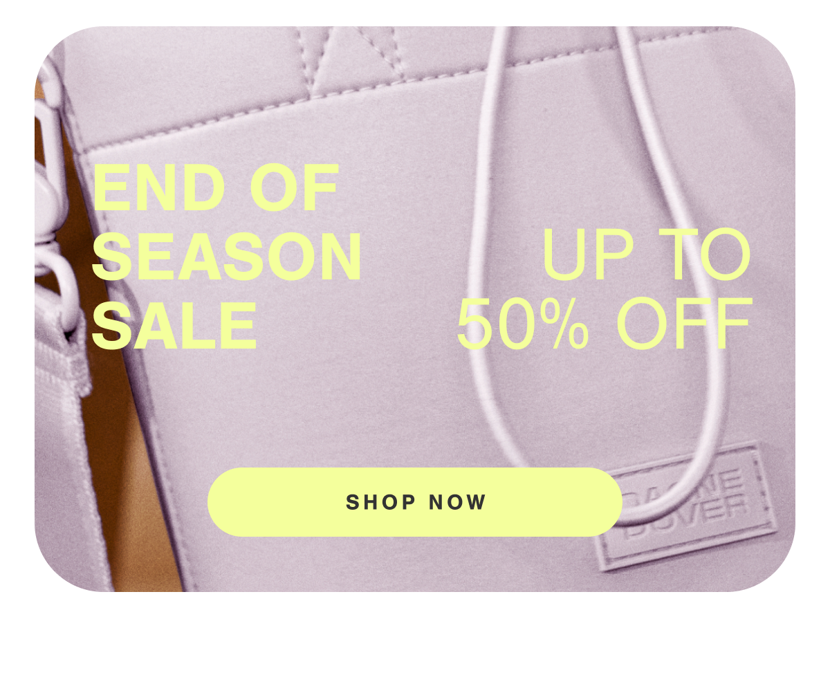 End of Season Sale. Up to 50% Off.