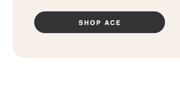 Shop Ace.