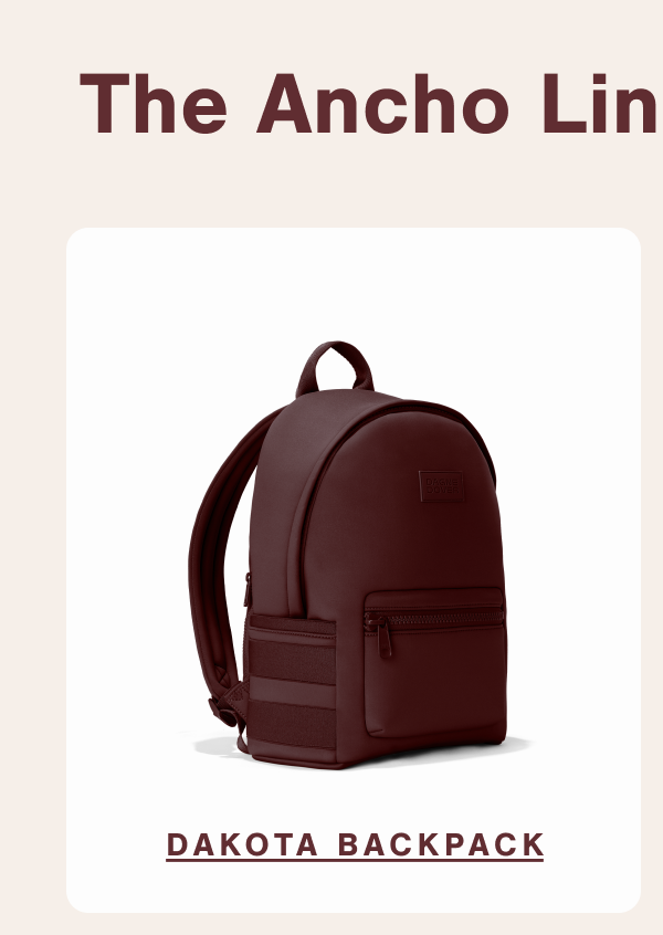 Shop Dakota Backpack.