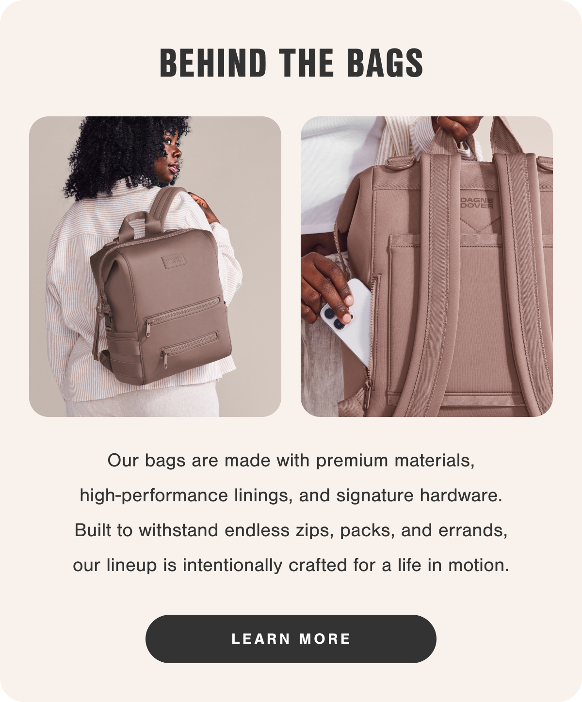 "...obsessed with the brand's thoughtful organizational systems, sleek and modern designs, and rugged construction methods." -Travel + Leisure.